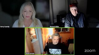 Kerry Cassidy, David Sereda & Dr. Richard Alan Miller: You Won't Believe What Just Happened!