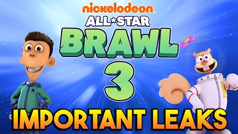Nickelodeon All Star Brawl 3 Most Important Leaks!!!