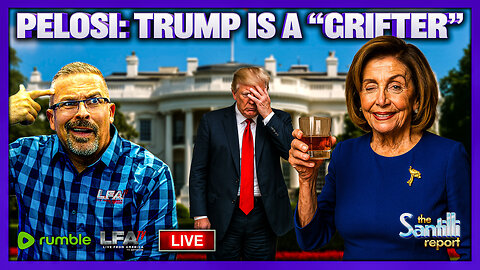 Nancy Pelosi Calls President Trump “Grifter” & Worst President In U.S. History [EP4763]