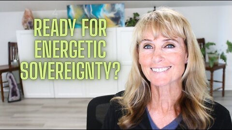 Your Ultimate Power Move is Energetic Sovereignty