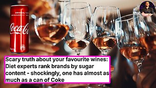 These Popular Wines Are LOADED With Sugar! Some Even Have MORE Sugar Than Soda!