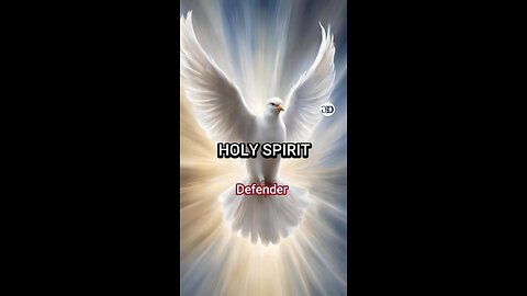 Holy Spirit | DEFENDER