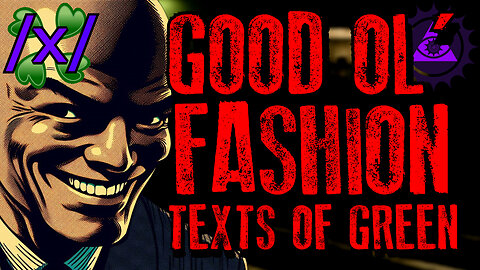Good Ol' Fashion Texts of Green | 4chan /x/ Paranormal Greentext Stories Thread