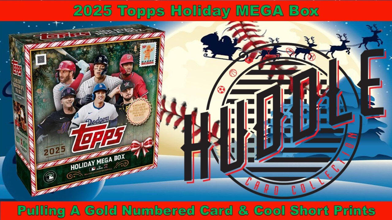 Pulling A Gold Numbered Card & Cool Short Prints From A 2025 Topps Holiday Mega Box