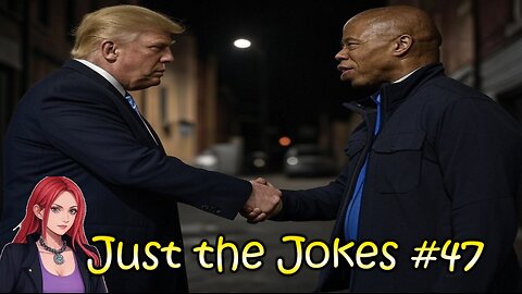 Just the Jokes #47