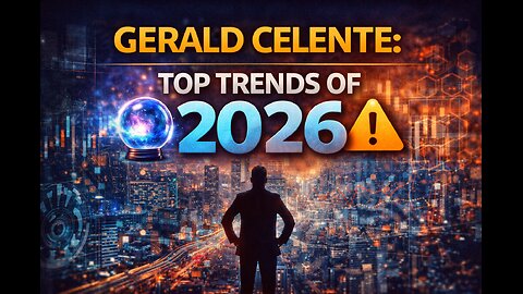 ⚠️ Gerald Celente Reveals the Top Trends of 2026 🔮