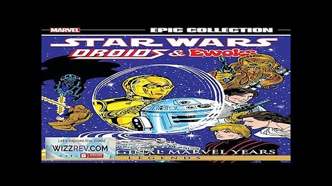 Star Wars Legends: Epic Collection: The Original Marvel Years: Droids & Ewoks Review