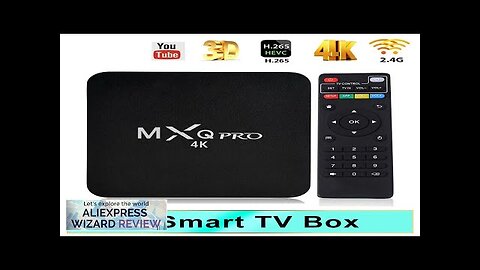 2024 Android10 Smart TV Box MXQ-PRO Home Theater TV 4K HDR10 2G Review