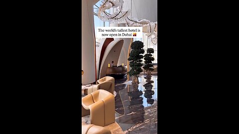 The world's tallest hotel has opened in Dubai