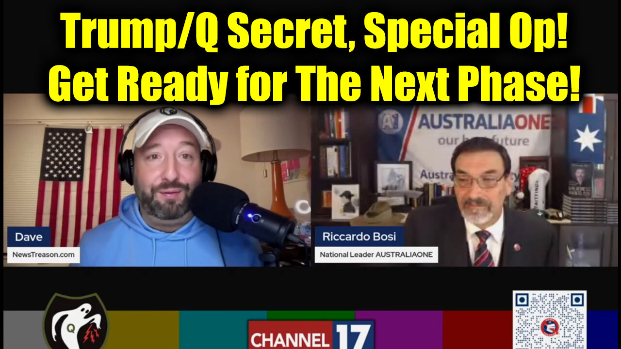 Col Riccardo Bosi & NewsTreason: Trump/Q Secret, Special Op! Get Ready For The Next Phase!