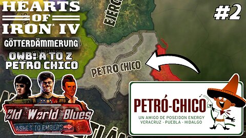 Eating Brothers And Southern Mexico! (FINALE) Hoi4 - Old World Blues: A To Z, Petro Chico #2