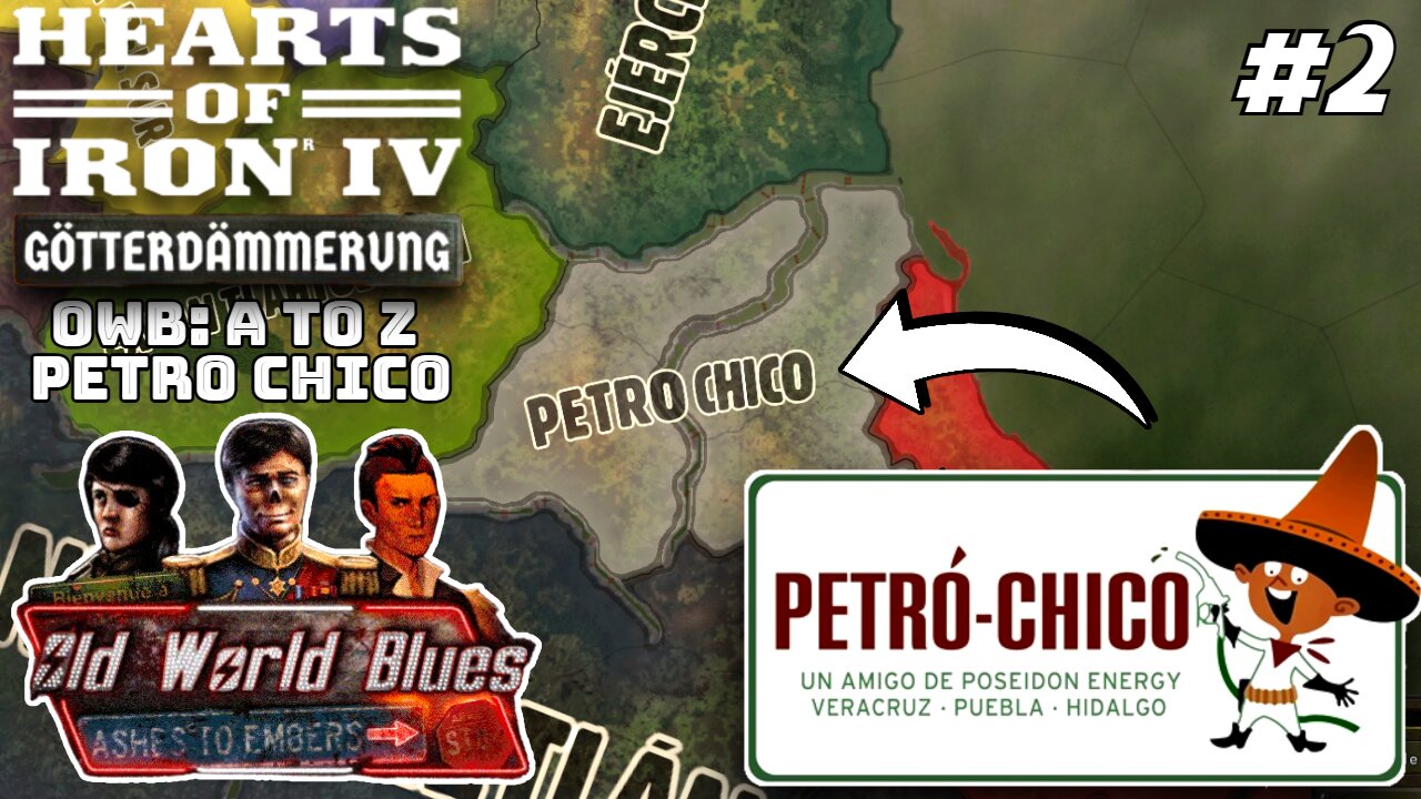 Eating Brothers And Southern Mexico! (FINALE) Hoi4 - Old World Blues: A To Z, Petro Chico #2