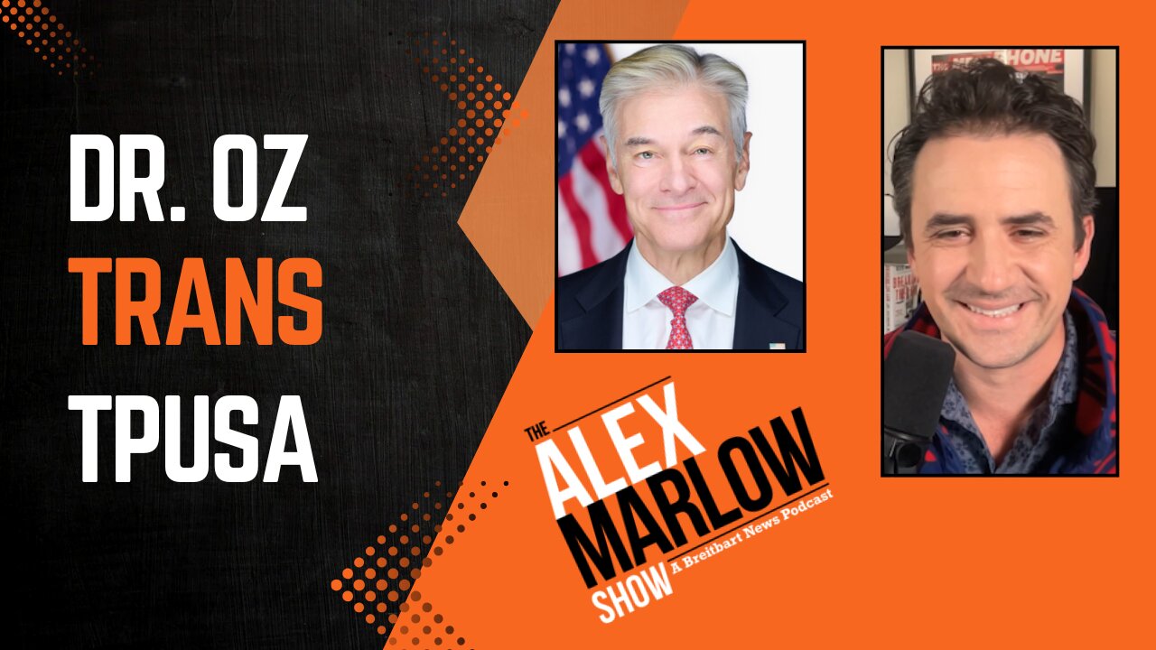 Exclusive: Dr. Oz on Transgender for Everyone, MN Fraud; Plus Alex on Brown and TPUSA