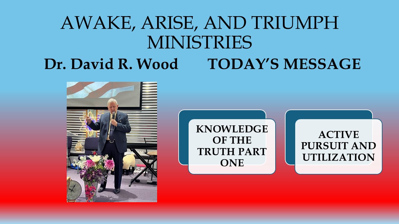 KNOWLEDGE OF THE TRUTH - PART ONE