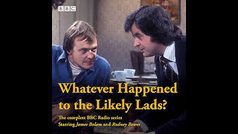 Whatever Happened to the Likely Lads? TV Series 1973–1974