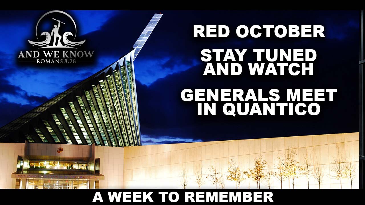 9.30.25: RED OCTOBER [DELTA], GENERALS meet with War Dept. + POTUS, Hillary next? COMMS, Pray!