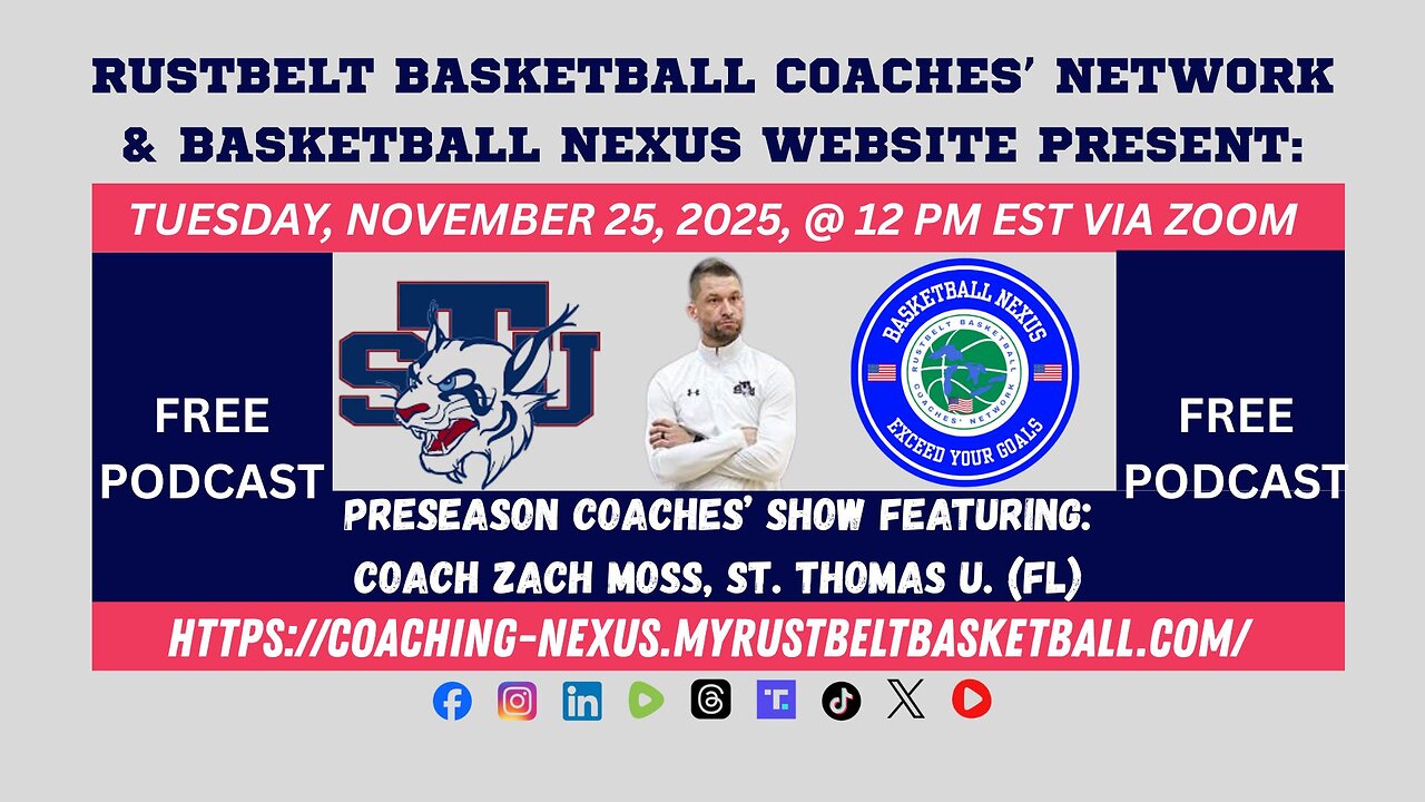 RBCN BASKETBALL NEXUS COACHES' SHOW: ZACH MOSS, ST. THOMAS U, FL