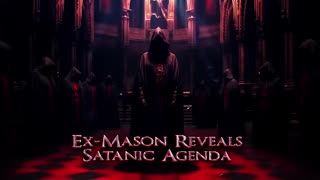 Ex-Mason Reveals The Satanic Agenda (Original Classic)