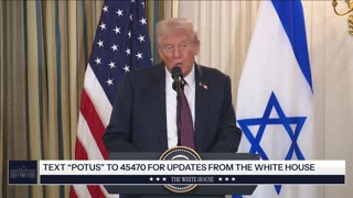 President Trump Participates in a Bilateral Meeting with the Prime Minister of the State of Israel