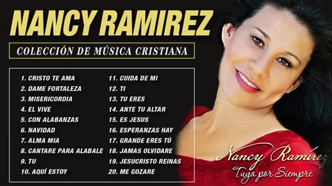 Nancy Ramírez La Mejor Canciones Mix Intima Vol. 2 Musica Cristiana.