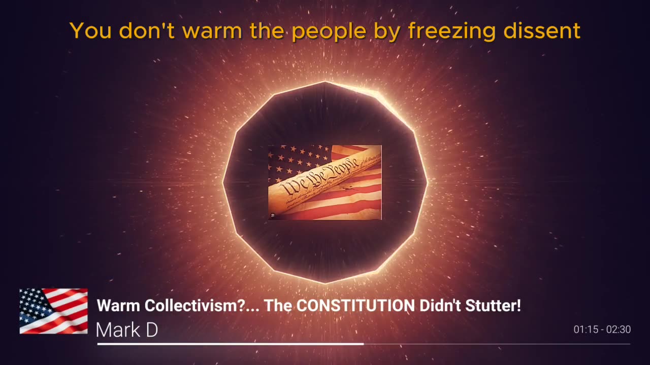 Warm Collectivism?... The Constitution Didn't Stutter!
