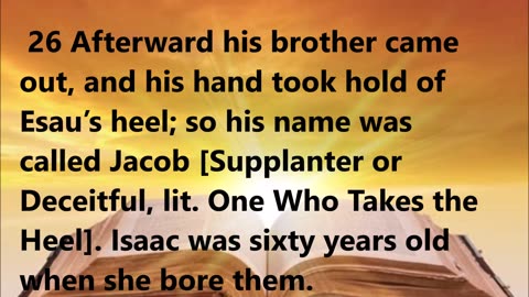 The birth of Jacob and Esau.