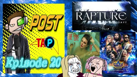 Post-TAP Episode 20: Taylor Swift "CONTROVERSY", WWE Crown Jewel Predictions, Rapture RANT