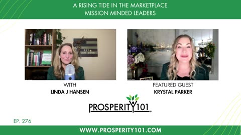 A Rising Tide in the Marketplace – Mission Minded Leaders – with Krystal Parker – [Ep. 276]