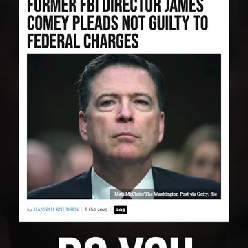 Hmmm... Crooked Comey Pleads "Not Guilty" to Federal Charges