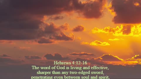 A reading from the book of Hebrews, 4:12-16