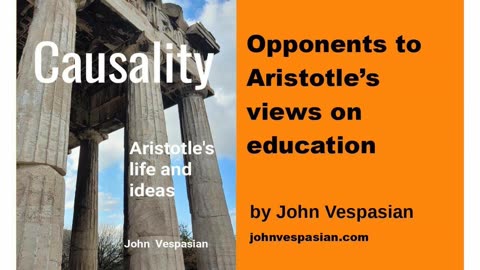 Opponents to Aristotle’s views on education