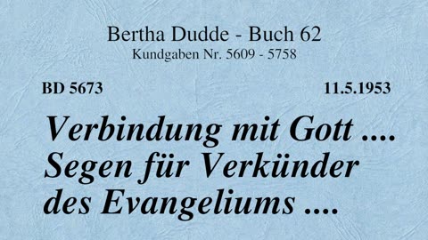 BD 5673 - VERBINDUNG MIT GOTT .... SEGEN FÜR VERKÜNDER DES EVANGELIUMS ....