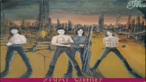 Steel Crown - Sunset Warriors / Night Walk
