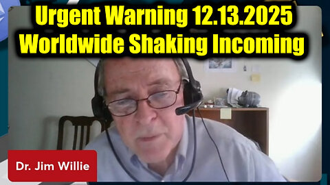 Dr. Jim Willie Urgent Warning 12.13.25 - Worldwide Shaking Incoming