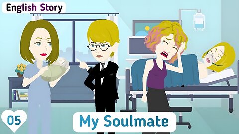 MY SOULMATE EP : 05 | ENGLISH ANIMATED STORY