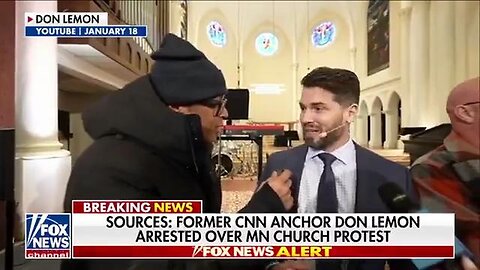 Don Lemon Has Been Arrested For Being A Part Of The Left Wing Mob That Stormed A Minneapolis Church