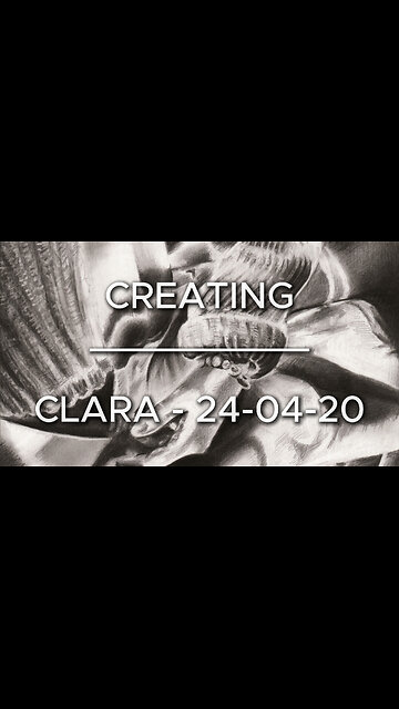 Creating Clara – 24-04-20