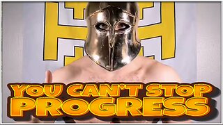 You Can't Stop Progress 419