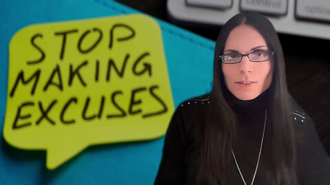 Do I Procrastinate & Make Excuses?