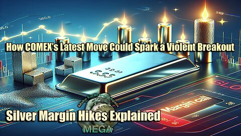Silver Margin Hikes Explained: How COMEX’s Latest Move Could Spark a Violent Breakout