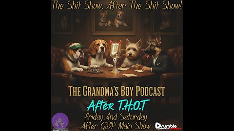 The Grandmas Boy Podcast AFTER T.H.O.T! AFTER PARTY AND WEEKLY WRAP UP!-NAKED ATTRACTION!