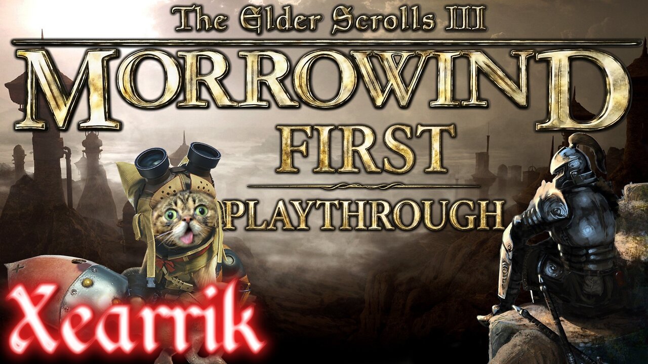 First Playthrough | Elder Scrolls 3: Morrowind!