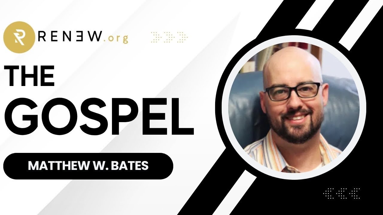 The Gospel | Matthew Bates