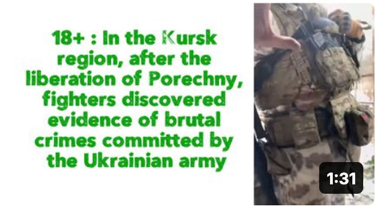 18+ In the Kursk region, fighters discovered evidence of brutal crimes committed by Ukrainian army