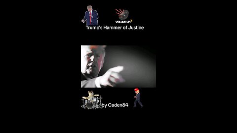 Trump's Hammer of Justice