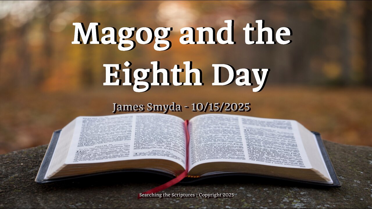 James Smyda - Magog and the Eighth Day