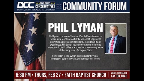 2025.02.27 Davis County Conservatives - Special Event with Phil Lyman