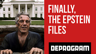 DeProgram with Ted Rall and John Kiriakou: “Finally, the Epstein Files”