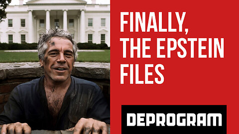DeProgram with Ted Rall and John Kiriakou: “Finally, the Epstein Files”