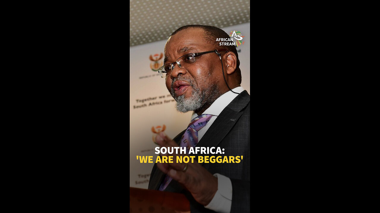 SOUTH AFRICA: 'WE ARE NOT BEGGARS'